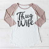 Thug Wife Tee: Alternate View #1