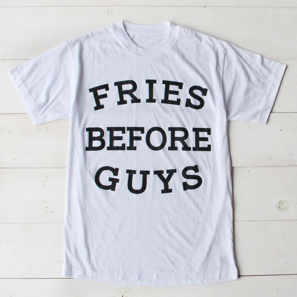 Fries Before Guys Tee: Featured Product Image