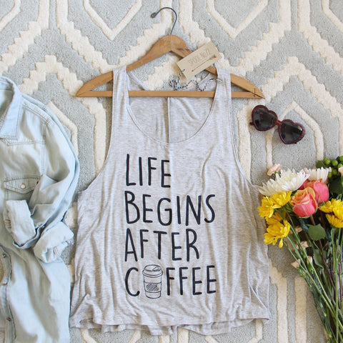 Life Begins After Coffee Tank