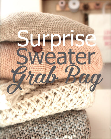 Surprise Sweater Grab Bag!